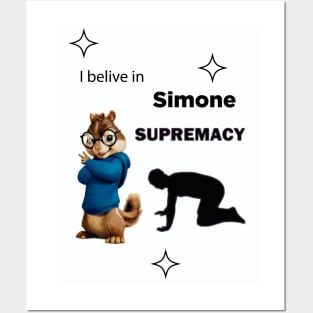 I belive in simone supremacy Posters and Art